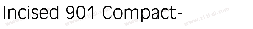 Incised 901 Compact字体转换